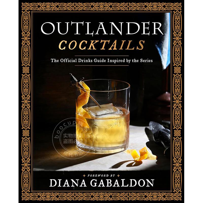 现货 外乡人鸡尾酒：灵感源自系列剧的官方饮品指南 影视周边书 英文原版 Outlander Cocktails