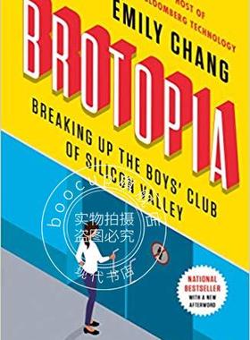 现货 男性乌托邦：摧毁硅谷男孩俱乐部 英文原版 Bro***ia: Breaking Up the Boys' Club of Silicon Valley by Emily Chang