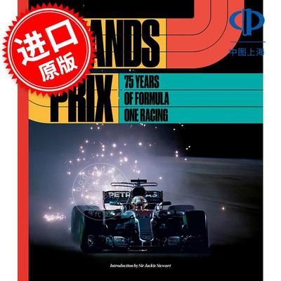 预售 大奖赛：一级方程式赛车75年历史 F1赛车 英文原版 Grands Prix: 75 Years of Formula One Racing