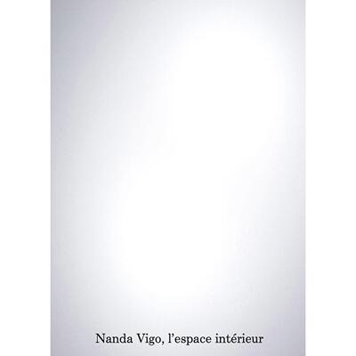 南达?维戈：室内空间 建筑设计 法文原版 Nanda Vigo. L'Espace Interieur