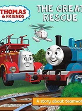 Thomas & Friends: The Great Rescue : A Story About Teamwork
