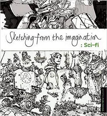 现货 Sketching from the Imagination: Sci-fi 英文原版 科幻作品绘画手稿设定学习
