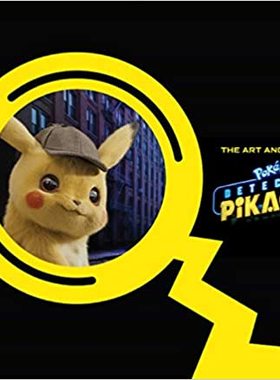 大侦探皮卡丘电影艺术画册设定集 英文原版 The Art and Making of Pokémon Detective Pikachu 神奇宝贝宠物小精灵 精装