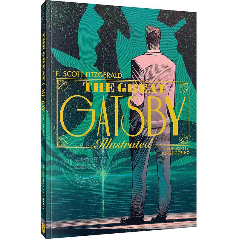 了不起的盖茨比 图像小说 菲兹杰拉德 Scott Fitzgerald 英文原版 The Great Gatsby: An Illustrated Novel