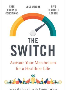 现货 转换:激活新陈代谢,让生活更健康 英文原版The Switch: Activate your metabolism for a healthier life健康生活生酮饮食