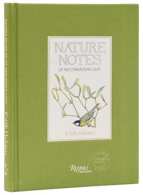 爱德华时代女士的自然笔记 伊迪丝·霍尔登 Edith Holden Rizzoli出版社 英文原版 Nature Notes of an Edwardian Lady