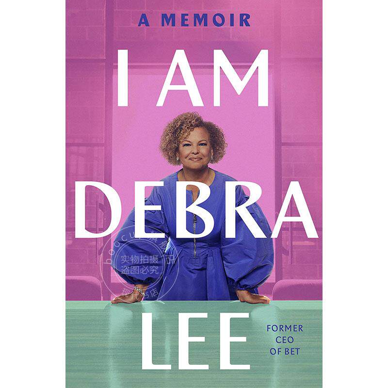 现货 我是黛布拉·李 推特董事会非裔 黛布拉·李自传  英文原版 I Am Debra Lee