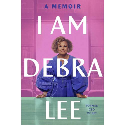 现货 我是黛布拉·李 推特董事会非裔 黛布拉·李自传  英文原版 I Am Debra Lee