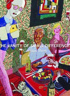 格雷森·佩里：微末之差的虚荣 艺术画集 英文原版 Grayson Perry: The Vanity of Small Differences