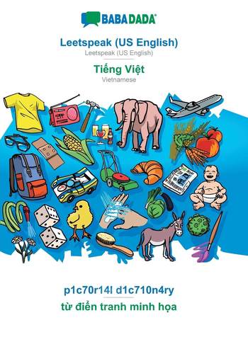 【预售 按需印刷】BABADADA  Leetspeak (US English) - Ti?ng Vi?t  p1c70r14l d1c710n4ry - t? ?i?n tranh minh h?a