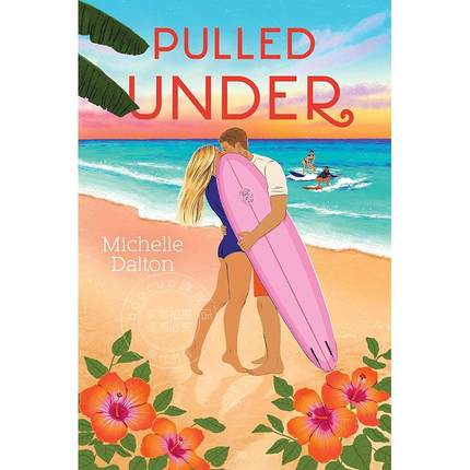 现货 被拉下水 Michelle Dalton 英文原版 Pulled Under  爱情小说