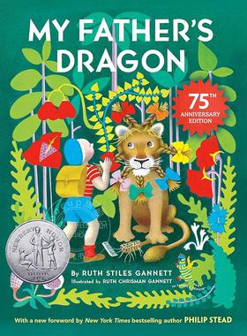 现货 我爸爸的小飞龙75周年纪念版 儿童绘本故事书 鲁思·克里斯曼·甘尼特 英文原版 My Father's Dragon 75th Anniversary Editi