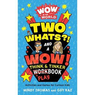 现货 世界上的Wow 适合好奇孩子的活动游戏书 儿童科学科普读物  英文原版 Wow in the World: Two Whats?! and a Wow!