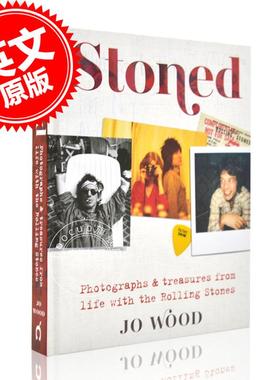 现货 滚石风云 英文原版 Stoned 滚石乐队生活中的照片和珍藏 滚石乐队幕后生活 从未曝光的照片 日记 纪念品 精装 Jo Wood