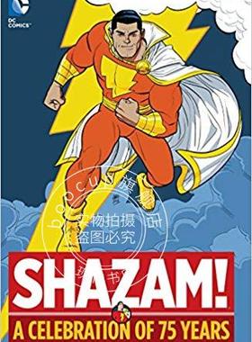 现货 雷霆沙赞：DC漫画英雄75***典 英文原版 Shazam!: A Celebration of 75 Years 精装 DC Comics by Bill Parker CC Beck