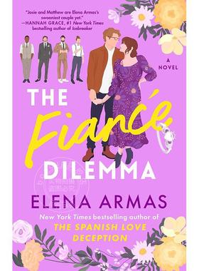 现货 未婚夫的困境 Elena Armas 言情小说 英文原版 The Fiance Dilemma