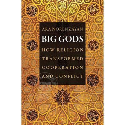 大神：宗教如何改变合作与冲突 英文原版 Big Gods: How Religion Transformed Cooperation and Conflict