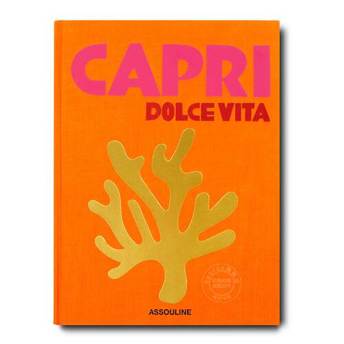 卡普里甜蜜生活 旅游与人文指南 Assouline出版社 切萨雷·库纳恰 Cesare Cunaccia 英文原版 Capri Dolce Vita