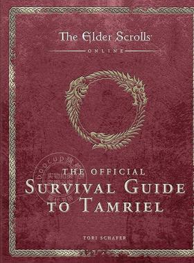 现货 上古卷轴online 泰姆瑞尔官方生存指南 游戏周边 英文原版 The Elder Scrolls: The Official Survival Guide to Tamriel