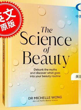 现货 美容科学：揭穿神话，探索美容程序中的奥秘 DK出版社 英文原版 The Science of Beauty: Debunk the Myths and Discover Wha