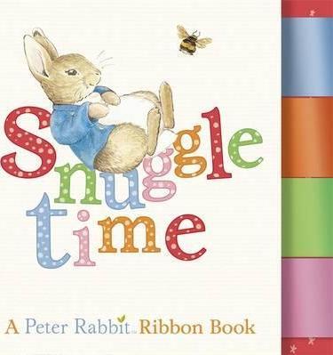 Snuggle Time: A Peter Rabbit Ribbon Book 英文原版 温馨时光 彼得兔丝带故事纸板书