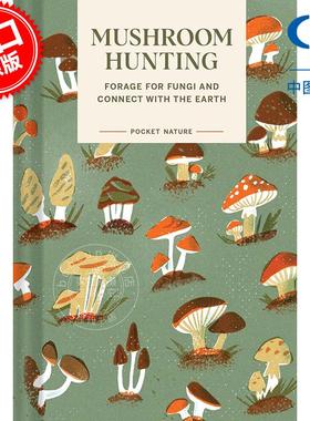 现货 袖珍自然：蘑菇狩猎 艾米丽·汉 格雷戈里·汉 Emily Han, Gregory Han 蘑菇发现实地指南  英文原版 Pocket Nature: Mushroo
