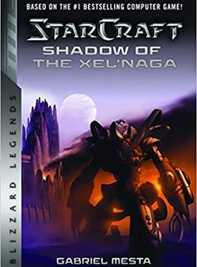 萨尔那加之影 星际争霸小说 英文原版 StarCraft: Shadow of the Xel'Naga: Blizzard Legends 暴雪游戏周边 进口图书