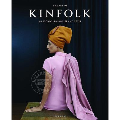 现货 Kinfolk生活美学画册：四季杂志标志性摄影作品 摄影艺术作品 英文原版 The Art of Kinfolk: An Iconic Lens on Life and St