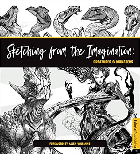 幻想速写集 动物与怪物篇 进口图书 Sketching from the Imagination 电影游戏动画角色创作概念设计 奇异生物艺术画作集
