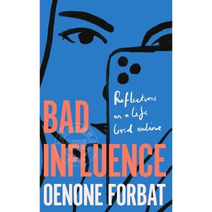 現貨 對數字化生活 Bad Influence Forbat 英文原版 Oenone 奧諾內·福巴特 不良影響 反思