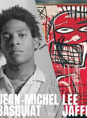 让·米歇尔·巴斯奎特 十字路口 涂鸦艺术 艺术画集 英文原版Jean-Michel Basquiat: Crossroads