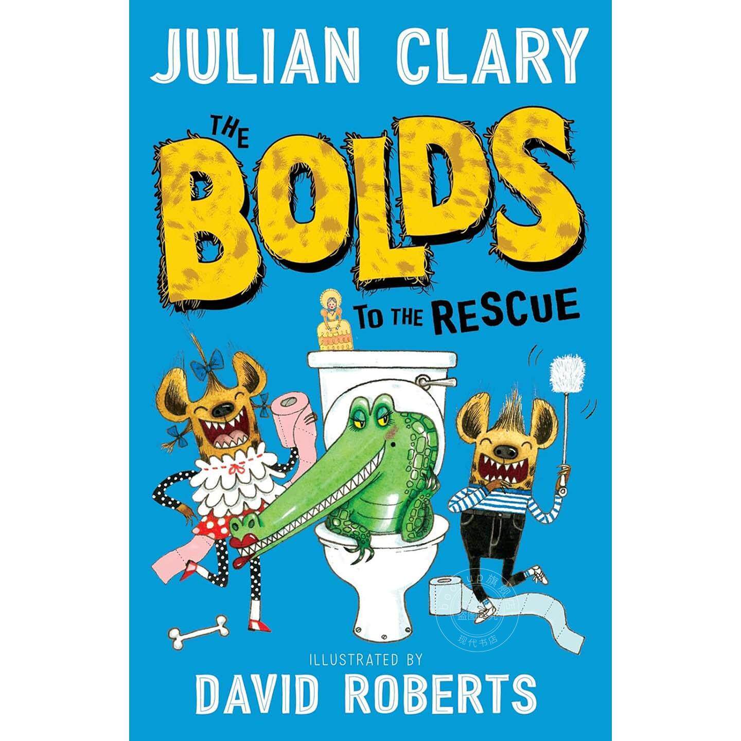 博尔德一家来救援 儿童读物 Julian Clary 英文原版 The Bolds to the Rescue 7-9岁 - 实物图