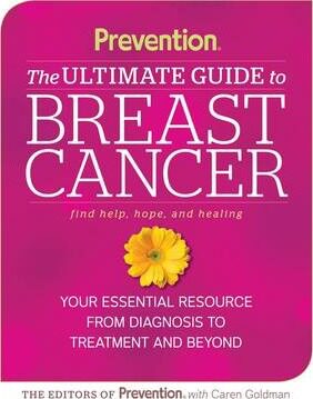 prevention the ultimate guide to breast cancer