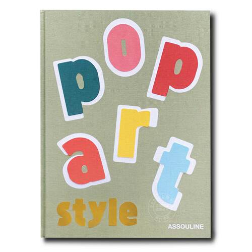 波普艺术风格 艺术作品图鉴 Assouline出版社 朱莉·贝尔科夫 Julie Belcove 英文原版 Pop Art Style