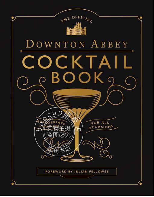 现货 《唐顿庄园》官方鸡尾酒指南 英文原版 The Official Downton Abbey Cocktail Book BBC同名英剧唐顿庄园 海克利尔城堡