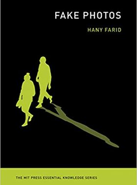 现货 假照片 英文原版 Fake Photos (The MIT Press Essential Knowledge series) 麻省理工学术书