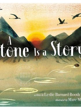 一块石头一个故事 儿童绘本故事 Leslie Barnard Booth 英文原版 A Stone Is a Story 4-8岁