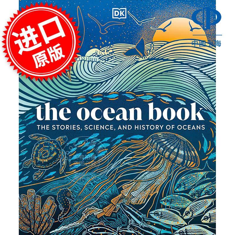 现货 海洋之书:海洋的故事、科学和历史 DK出版社 科普读物 英文原版 The Ocean Book