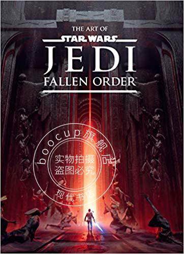 现货 星球大战绝地：陨落的武士团 堕落秩序 游戏艺术画册设定集 英文原版 The Art of Star Wars Jedi:Fallen Order 精装