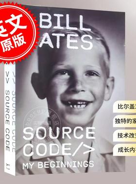 现货 源代码 比尔盖茨自传 微软创始人 Bill Gates 英文原版 Source Code: My Beginnings