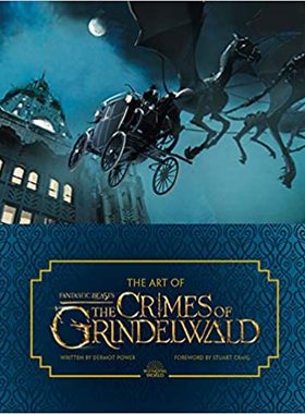 神奇动物在哪里2：格林德沃之罪 英文原版 电影画册设定集 Art of Fantastic Beasts:Crimes of Grindelwald 精装 哈利波特纽特斯