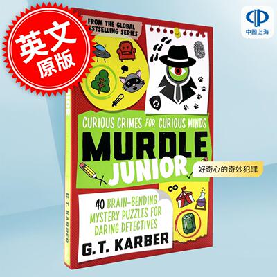 现货 少年谋杀：好奇心的奇妙犯罪 G.T.Karber 英文原版 Murdle Junior: Curious Crimes for Curious Minds