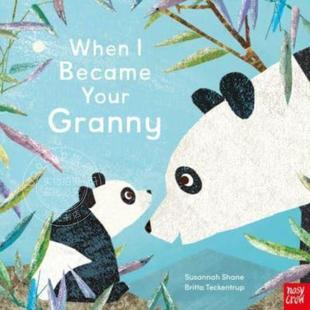 英文原版 When 当我成为你 Your 儿童绘本 Became Granny 奶奶