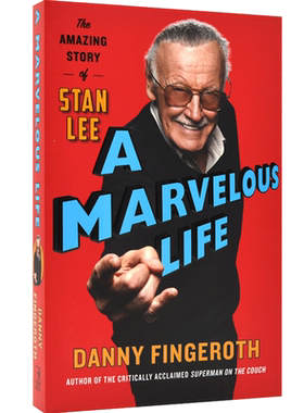 非凡人生 斯坦李的精彩故事 漫威之父 蜘蛛侠 钢铁侠 英文原版 A Marvelous Life: The Amazing Story of Stan Lee