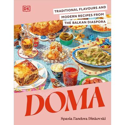 现货 多玛 巴尔干移民社群的传统风味和现代食谱 DK出版社 英文原版 Doma