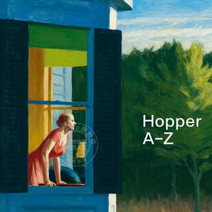 现货 爱德华霍普 英文原版 艺术画册 Edward Hopper: A to Z