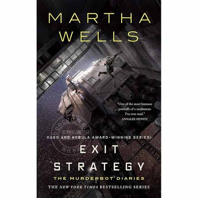 现货 撤离战略 玛莎威尔斯 杀手机器人日记系列4 英文原版 Exit Strategy: The Murderbot Diaries 科幻小说