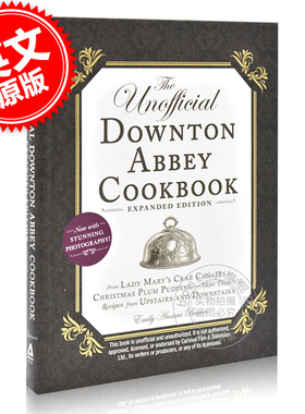 唐顿庄园美食集 英文原版 影视周边 DOWNTON ABBEY CKBK EX ED