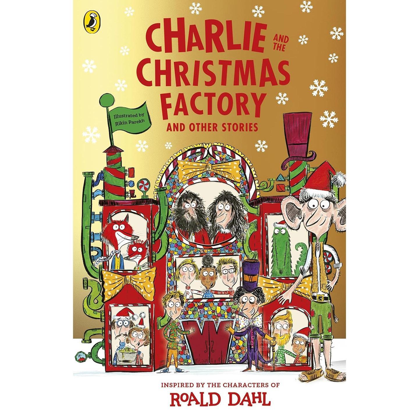 查理与圣诞工厂 儿童青少年小说 罗尔德达尔 Roald Dahl 英文原版 Charlie and the Christmas Factory 8-12岁