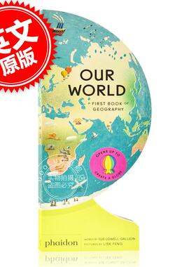 现货 我们的世界 立体书 英文原版 Our World: A First Book of Geography 2-5岁儿童地理科普读物 费顿出版社 phaidon 中图